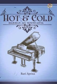 Image of Hot & cold : diam-diam aku mencintainya