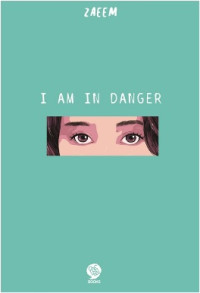 Image of I AM IN DANGER