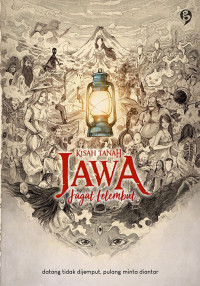 Image of Kisah tanah Jawa jagat lelembut : datang tidak dijemput, pulang minta diantar
